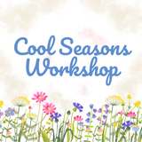 Cool Seasons Workshop